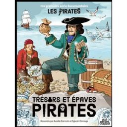 Trésors et épaves pirates Aurélie Sarrazin Sens dessus dessous