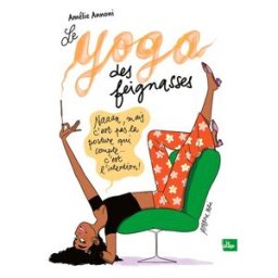 Le yoga des feignasses Amélie Annoni la Plage