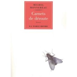 Carnets de déroute Michel Monnereau La Table ronde