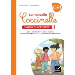La nouvelle Coccinelle, cahier d'activités CE1 : oral, écoute active, code, fluence, compréhension, Richard Assuied, Anne-Marie Ragot Hatier