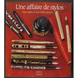 Une Affaire de stylos Pierre Haury, Jean-Pierre Lacroux Seghers