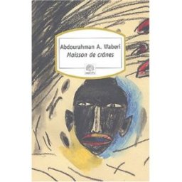 Moisson de crânes : textes pour le Rwanda Abdourahman A. Waberi Serpent à Plumes