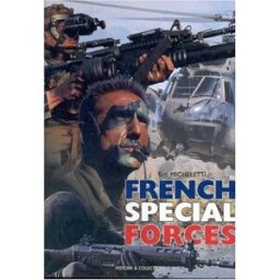 French Special Forces: English Text micheletti, eric Histoire & Collections