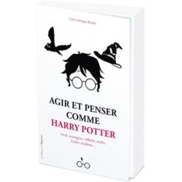 Agir et penser comme Harry Potter : loyal, courageux, réfléchi, malin, leader, studieux... Carla Schiappa-Burdet l'Opportun