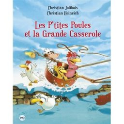 Les p'tites poules et la grande casserole Christian Jolibois, Christian Heinrich Pocket jeunesse