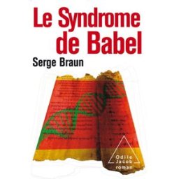 Le syndrome de Babel Serge Braun O. Jacob