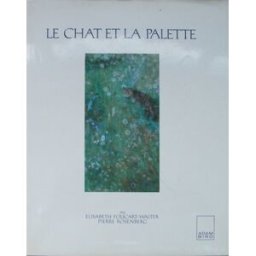 Le Chat et la palette : le chat dans la peinture occidentale du XVe au XXe siècle Élisabeth Foucart-Walter, Pierre Rosenberg A. Biro