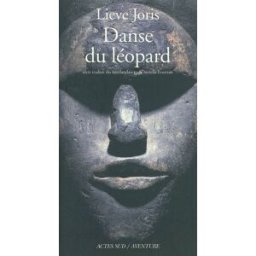 La danse du léopard Lieve Joris Actes Sud