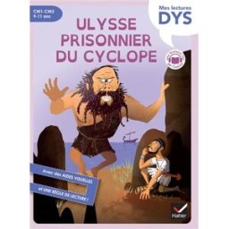 Ulysse prisonnier du Cyclope : CM1, CM2, 9-11 ans Hélène Kérillis Hatier