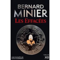 Lucia. Vol. 2. Les effacées Bernard Minier XO