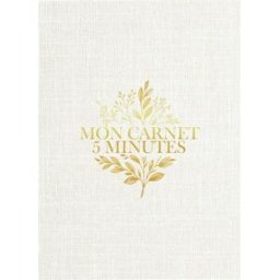 Mon carnet 5 minutes : le programme quotidien pour cultiver sa gratitude et réduire son stress Amy Birch Pocket