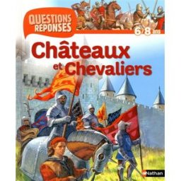 Châteaux et chevaliers Deborah Murrell Nathan Jeunesse