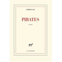 Pirates Fabrice Loi Gallimard