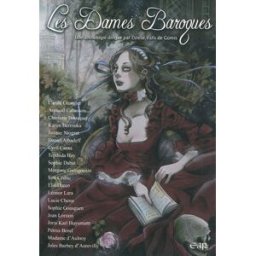 Les dames baroques : une anthologie anthologie Ed. du Riez