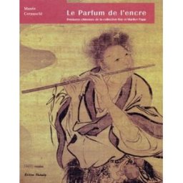 Le parfum et l'encre : peintures chinoises de la collection Roy et Marilyn Papp, Phoenix Art Museum collectif Paris-Musées, Findakly
