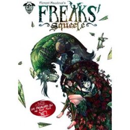 Freaks' squeele. Vol. 2. Les chevaliers qui ne font plus ni ! Florent Maudoux Ankama