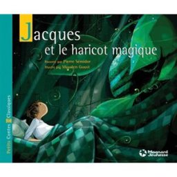 Jacques et le haricot magique Pierre Sémidor, Mayalen Goust Magnard jeunesse