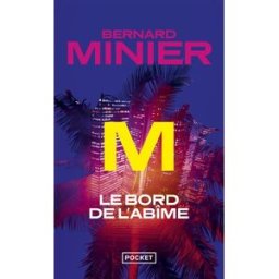 M, le bord de l'abîme Bernard Minier Pocket