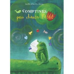 Comptines pour chanter l'été Jean Molla, Marie-Pierre Schneegans Grasset jeunesse