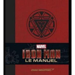 Iron Man : le manuel Marvel studios Huginn & Muninn