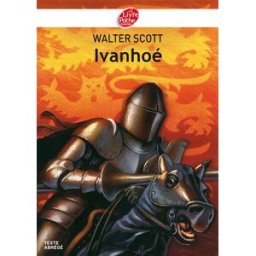 Ivanhoé Walter Scott Le Livre de poche jeunesse