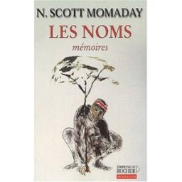 Les noms : mémoires N. Scott Momaday Rocher