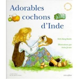 Adorables cochons d'Inde Dick King-Smith, Anita Jeram Circonflexe