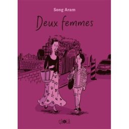 Deux femmes Song Aram Ed. çà et là