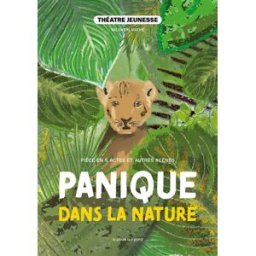 Panique dans la nature : pièce en 5 actes et autres scènes Valentin Mathé La Poule qui pond