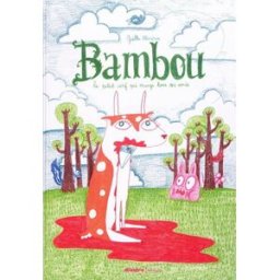 Bambou : le petit cerf qui mange tous ses amis. Vol. 1 Gaëlle Alméras Diantre !