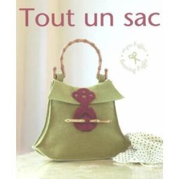 Tout un sac Solange Deloison Hachette Pratique