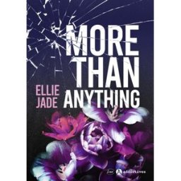 More than anything Ellie Jade Editions Addictives