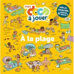 A la plage Juliette Moraud Milan jeunesse