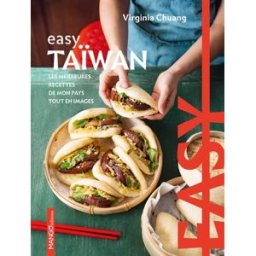 Taïwan : les meilleurs recettes de mon pays tout en images Virginia Chuang Mango