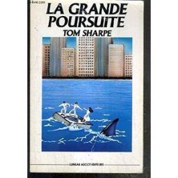 La grande poursuite Tom Sharpe Luneau Ascot