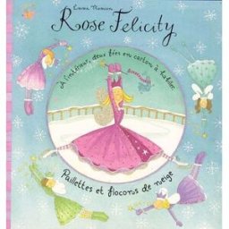 Rose Felicity : paillettes et flocons de neige Emma Thomson, Helen Bailey Tamino