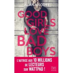 Good girls love bad boys Alana Scott HarperCollins