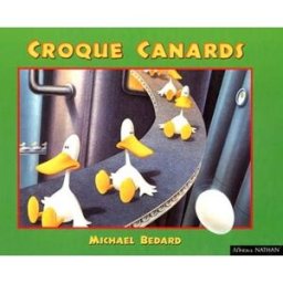 Croque canards Michael Bedard Nathan Jeunesse