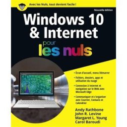 Windows 10 & Internet pour les nuls Rathbone, Andy First interactive