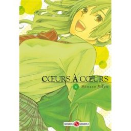 Coeurs à coeurs. Vol. 4 Mayu Minase Bamboo