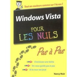 Windows Vista pour les nuls Nancy Muir First interactive
