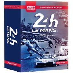 24 h le Mans, au coeur de la course : mon année en 365 jours : 2025 Aco Hugo Image
