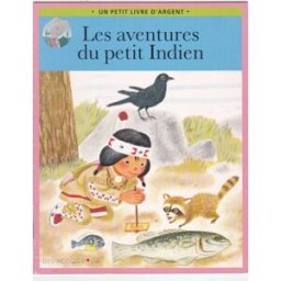 les aventures du petit indien hachette
