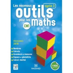 Les nouveaux outils pour les maths CM1, cycle 3 : programmes 2016 Sylvie Carle, Marion Rousseau Magnard