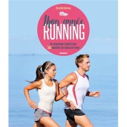 Mon année running : un programme complet pour 52 semaines de remise en forme Chrystelle Boisroux Mango