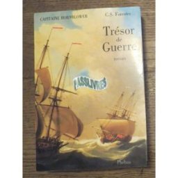 Capitaine Hornblower. Vol. 4. Le seigneur de la mer Cecil Scott Forester Phébus