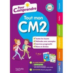 Pour comprendre tout mon CM2 : conforme aux programmes jack guichard, jean-Étienne hérété, fabienne dachet, laure brémont, pierre brémont, séverine chatelain, pascale huet, daniel berlion Hachette Education