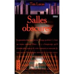 Salles obscures Tim Lucas Pocket