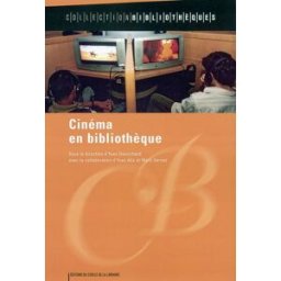 Cinéma en bibliothèque collectif Electre-Ed. du Cercle de la Librairie