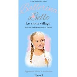 Le vieux village talmon de l'armée, carol Ballerina Belle